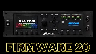Axe-Fx III Firmware 20b - Dynamic Distortion Block, Speaker Drive & Switching Improvements