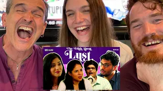 AIB: The Truth About Lust | REACTION!! | All India Bakchod