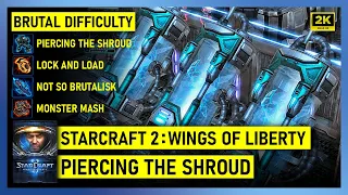 Starcraft 2: Wings Of Liberty - Piercing the Shroud - Secret Mission - Brutal All Achievements