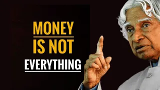 Money Is Not Everything || Dr APJ Abdul Kalam Sir Quotes || motivaion