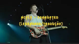 McFly – Corrupted (Legendado/Tradução)