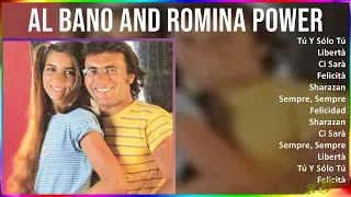 Al Bano and Romina Power 2024 MIX Canzoni Italiane - Tú Y Sólo Tú, Libertà, Ci Sarà, Felicità
