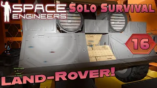 SESS Season 5 | E16 - Land-Rover! | Space Engineers | Relaxed Gamer