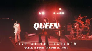 Queen - Live In Rainbow 31st March 1974 (All Available Footage Merged & Restored)