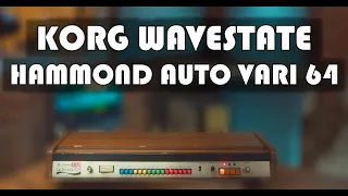 Korg WaveState - the Hammond Auto Vari 64