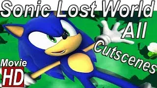 'Sonic Lost World All Cutscenes' Movie Cinematic Animated 【FULL HD】