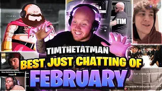 TIMTHETATMAN'S BEST JUST CHATTING MOMENTS OF FEBRUARY!