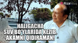 Valijon Shamshiyev - Haligacha suv bo'ylarida kezib, akamni qidiraman!