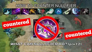 How to counter NULLIFIER? in 3 mins DOTA 2 (7.35d)