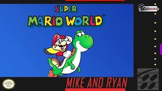 Super Mario World (Super Nintendo) Mike & Ryan