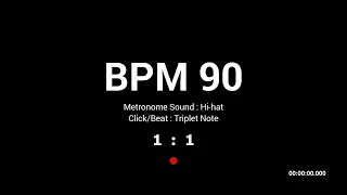 Metronome BPM 90 / Hi-hat / Triplet