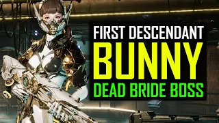 The First Descendants DeadBride Boss Fight