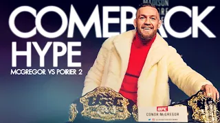 Conor McGregor Comeback Hype 2021 | McGregor Vs Poirier 2 Hype