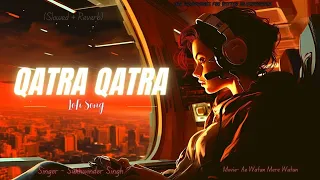 Qatra Qatra (Song):  Sukhwinder Singh, Mukund Suryawanshi | Ae Watan Mere Watan