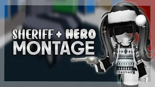 SHERIFF + HERO MONTAGE