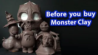 Before buying Monster Clay