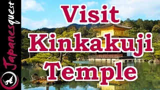 Kinkakuji Temple in Kyoto Tour! | Video Japan Guide