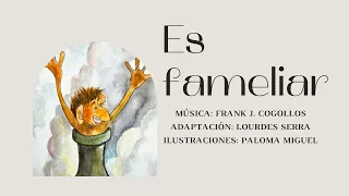 Es fameliar(cuento musical) Frank Cogollos