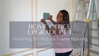 Home Office Upgrade Pt. 1 - Installing Picture Frame Moulding