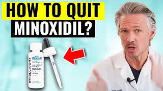 HOW TO QUIT MINOXIDIL AND KEEP YOUR HAIR REGROWTH RESULTS? HAIR GROWTH EXPERT EXPLAINS