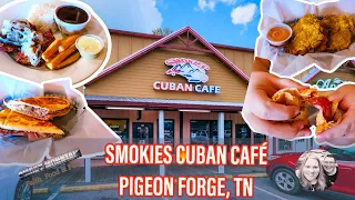 SMOKIES CUBAN CAFE Pigeon Forge, Tennessee AUTHENTIC CUBAN FOOD!