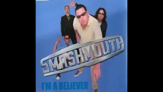 I'm a Believer (Enhanced Audio) - Smash Mouth