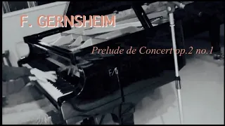 Friedrich GERNSHEIM :  Prélude de concert op.2 no.1 -  Concert Prelude op.2 no.1 ( classical piano )