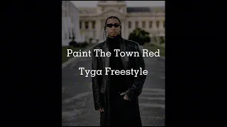 Tyga Freestyle - Paint The Town Red ( Official Video with Lyrics )