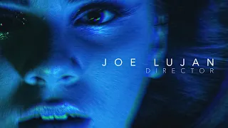 Joe Lujan (Music Video) Director Reel 2020