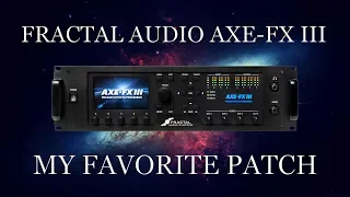 Fractal Audio Axe-Fx III - My Favorite Patch | Frank Steffen Mueller