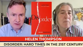 Helen Thompson | Disorder: Hard times in the 21st century