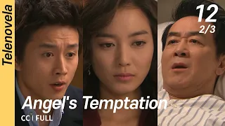 [CC/FULL] Angel's Temptation EP12 (2/3) | 천사의유혹