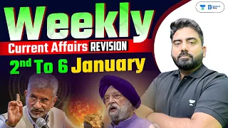 Weekly Current Affairs Revision | 2nd - 6th Jan 2024 | Abhijeet Mishra Sir