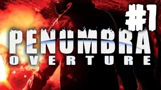 Let's Play Penumbra: Overture - Part 1 - Someone or Something