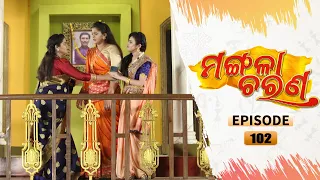 Mangala Charana | Full Ep 102 | 5th July 2021 | Odia Serial – TarangTV