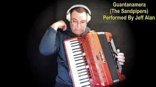 Guantanamera - Performed by Jeff Alan on his Roland Accordion