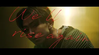 ONE N' ONLY／“We'll rise again” Music Video（映画「バトルキング!! -We'll rise again-」主題歌）