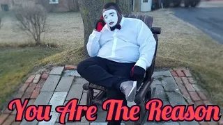 (YOU ARE THE REASON) OFFICAL MIME VIDEO