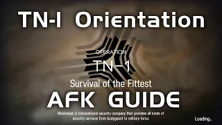 TN-1 Orientation Trial | AFK Easy Guide | Trials for Navigator #3 | 【Arknights】