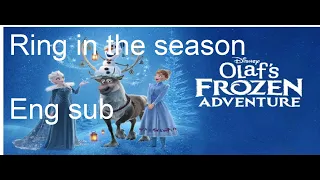 Ring in the season(From Olaf’s adventure) Eng sub