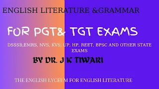 DSSSB TGT/PGT UPPGT/TGT, ENGLISH MOCK TEST -5 (LITERATURE AND GRAMMAR) WITH DR J.K. TIWARI