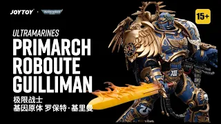 JOYTOY 1/18 Warhammer 40K Ultramarines Primarch Roboute Guilliman