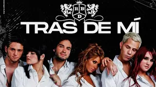 TRAS DE MI (RBD)