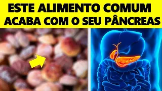 PERIGO! Este alimento comum mata seu pâncreas mais do que o álcool e ninguém te conta