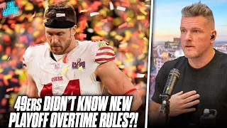 49ers Admit To Not Knowing New Overtime Rules, Chiefs Score Walk Off Touchdown | Pat McAfee Reacts