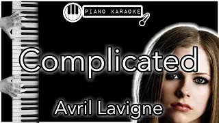 Complicated - Avril Lavigne - Piano Karaoke Instrumental