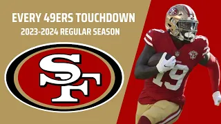 Every San Francisco 49ers Touchdown (2023-2024 Regular Season)