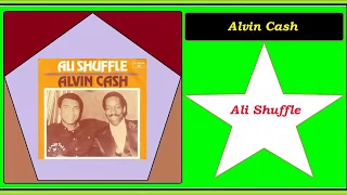 Alvin Cash - Ali Shuffle