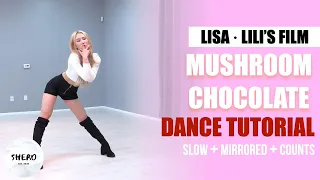 Lisa LILI's FILM #3 Mushroom Chocolate Dance Tutorial (Slow + Mirrored + Counts) | SHERO