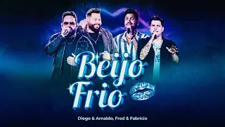 Diego e Arnaldo, Fred e Fabrício - Beijo Frio (Videoclipe Oficial)